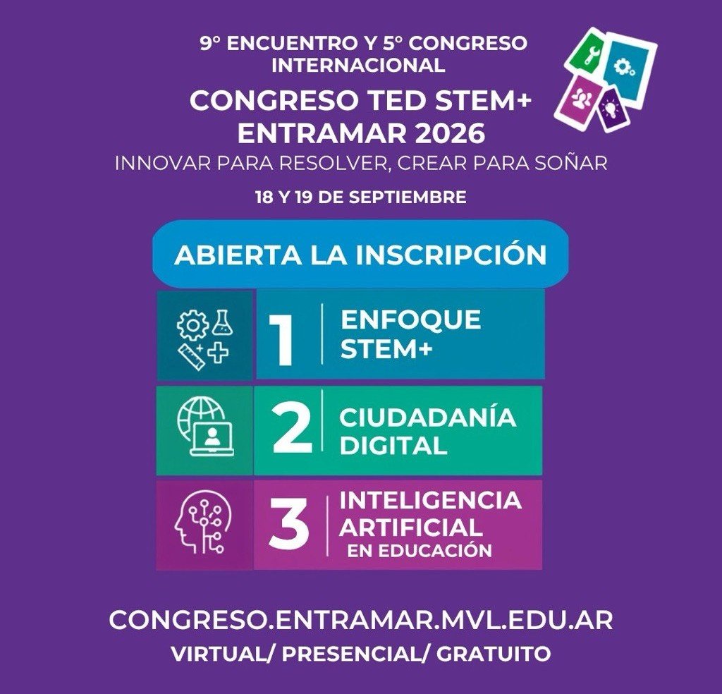💜 ¡YA PUEDES INSCRIBIRTE AL CONGRESO INTERNACIONAL TED STEM+ ENTRAMAR 2026!