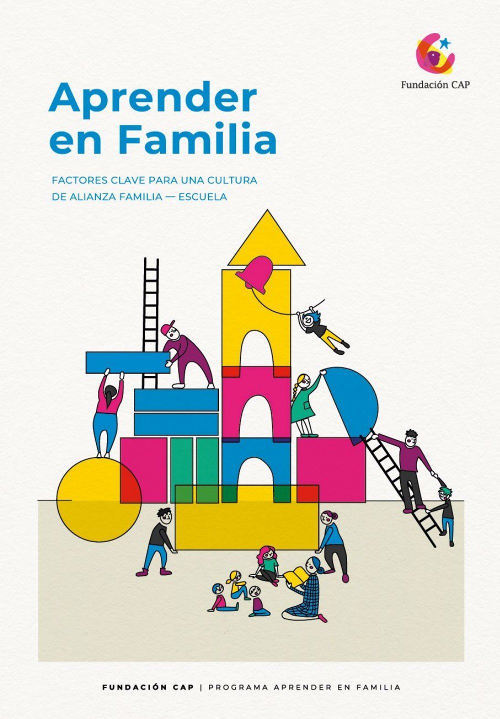 Tapa del libro Aprender en Familia: factores clave para una cultura de alianza familia-escuela, de Fundación CAP