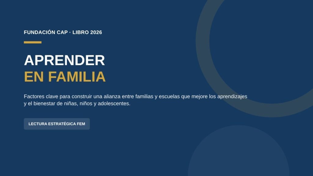 📚 Aprender en Familia: factores clave para una alianza entre familias y escuelas