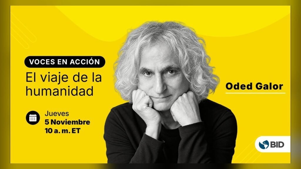 🌍 Voces en Acción: El viaje de la humanidad, con Oded Galor
